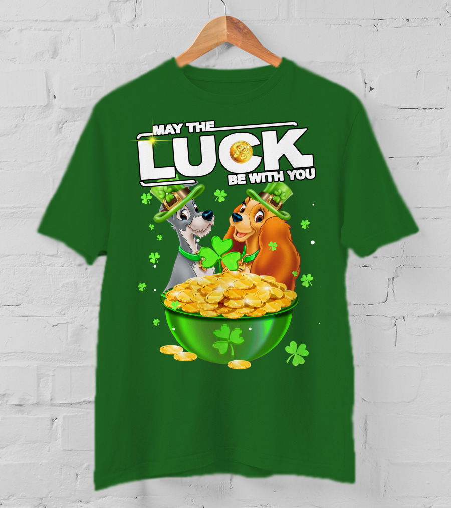 May The Luck Be With You Lady And The Tramp St Patrick's Day T-Shirt