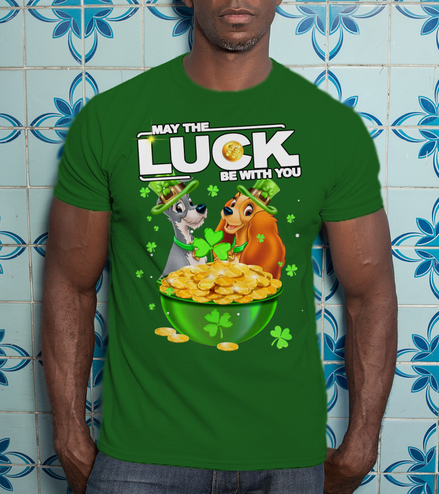 May The Luck Be With You Lady And The Tramp St Patrick's Day T-Shirt