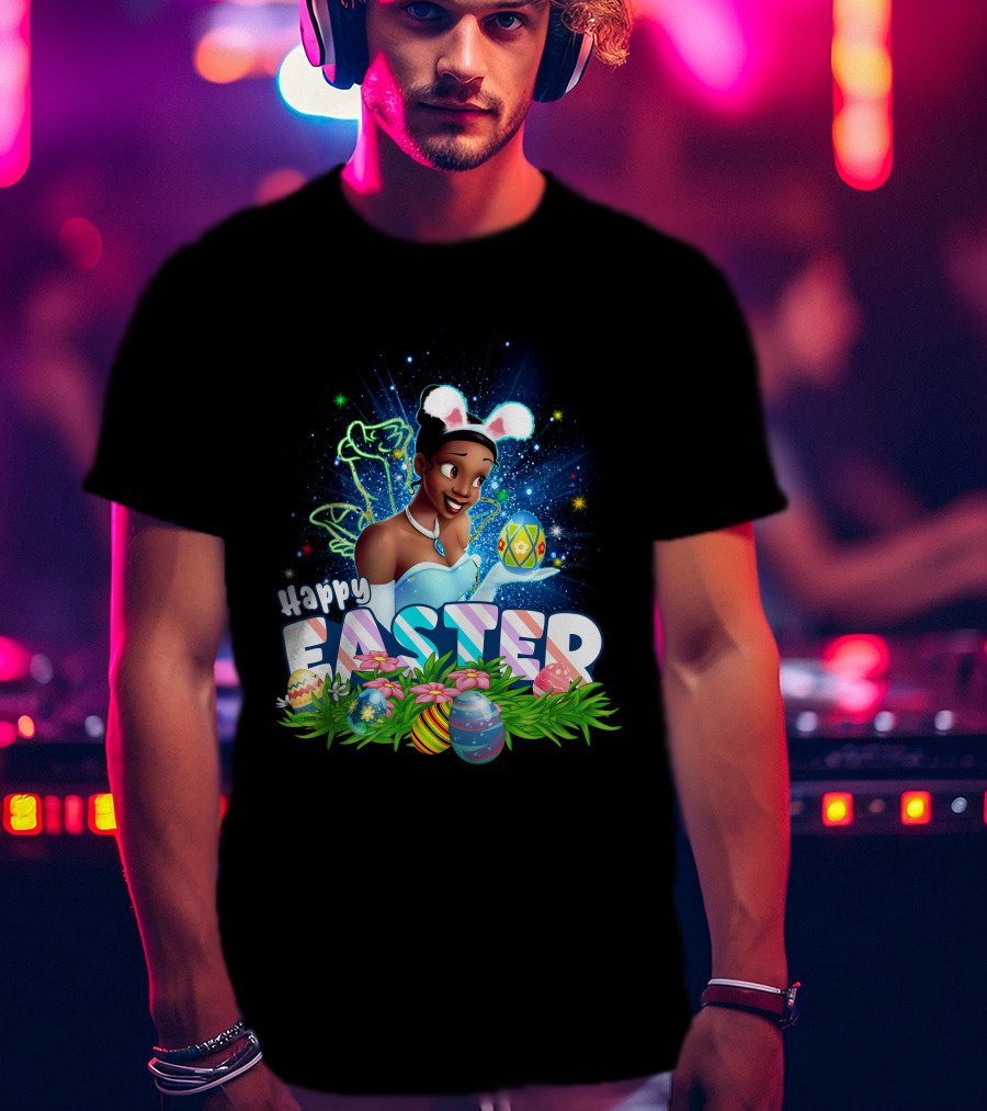 Tiana Happy Easter Bunny Ears Sparkling Eggs And Flowers T-Shirt