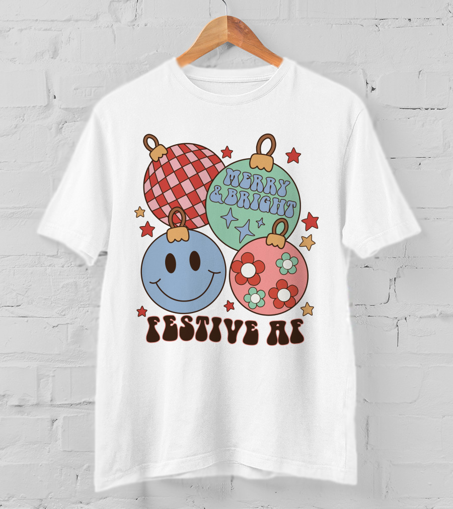 Festive AF Merry And Bright Smiley Ornaments T-Shirt
