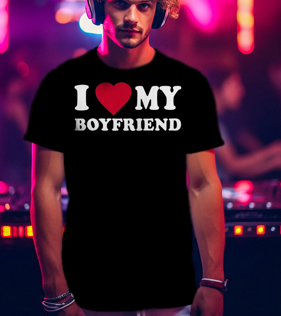 I Love My Boyfriend Heart T-Shirt