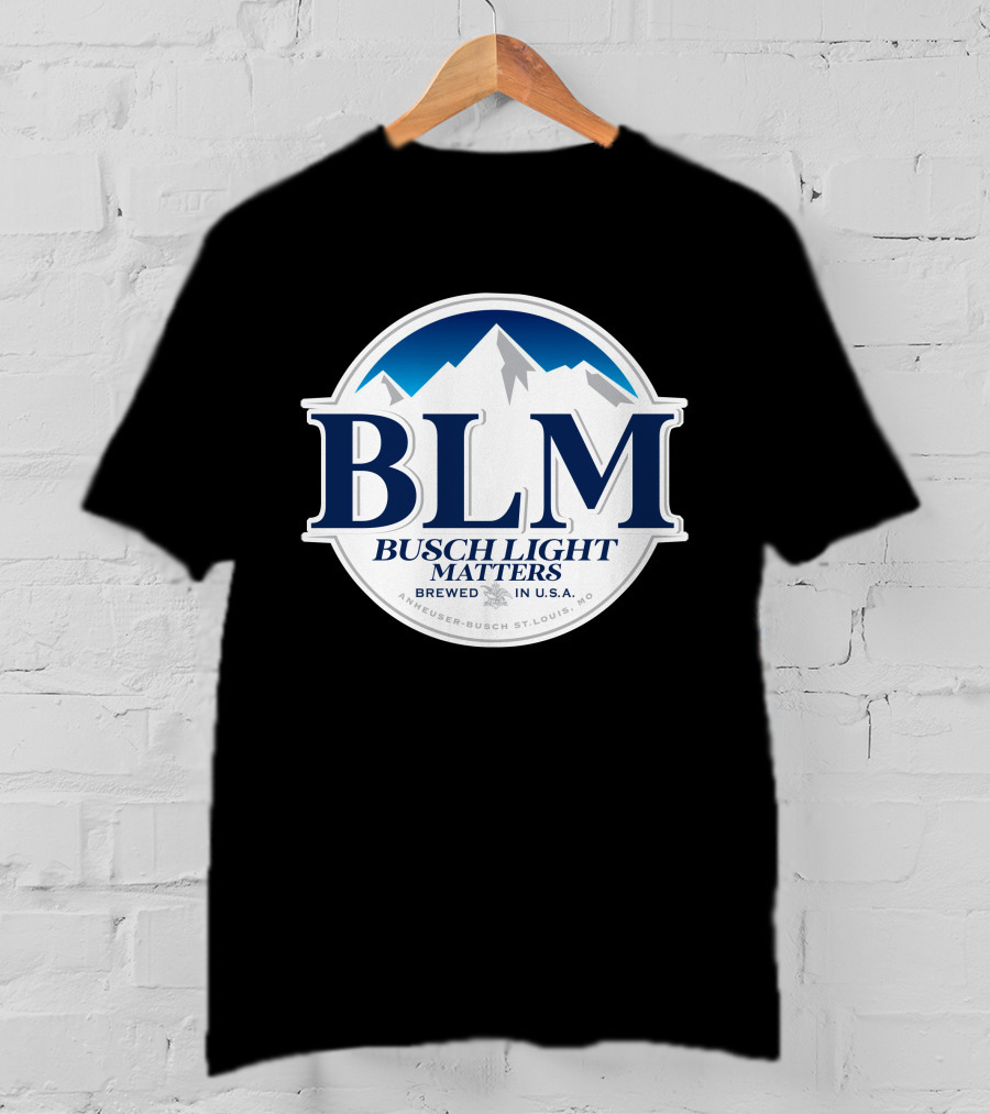 BLM Busch Light Matters Brewed In U.S.A. Anheuser-Busch St. Louis, MO T-Shirt
