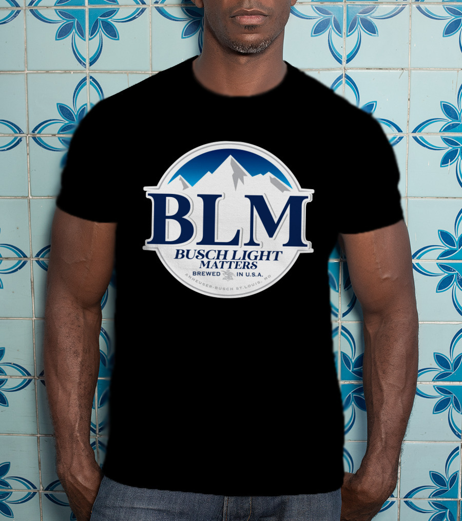 BLM Busch Light Matters Brewed In U.S.A. Anheuser-Busch St. Louis, MO T-Shirt
