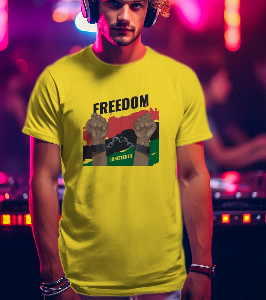 FREEDOM JUNETEENTH Fists Breaking Chains T-Shirt