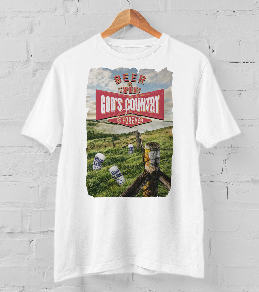 Gus Johnson New Merch Beer Is Temporary God's Country Is Forever T-Shirt