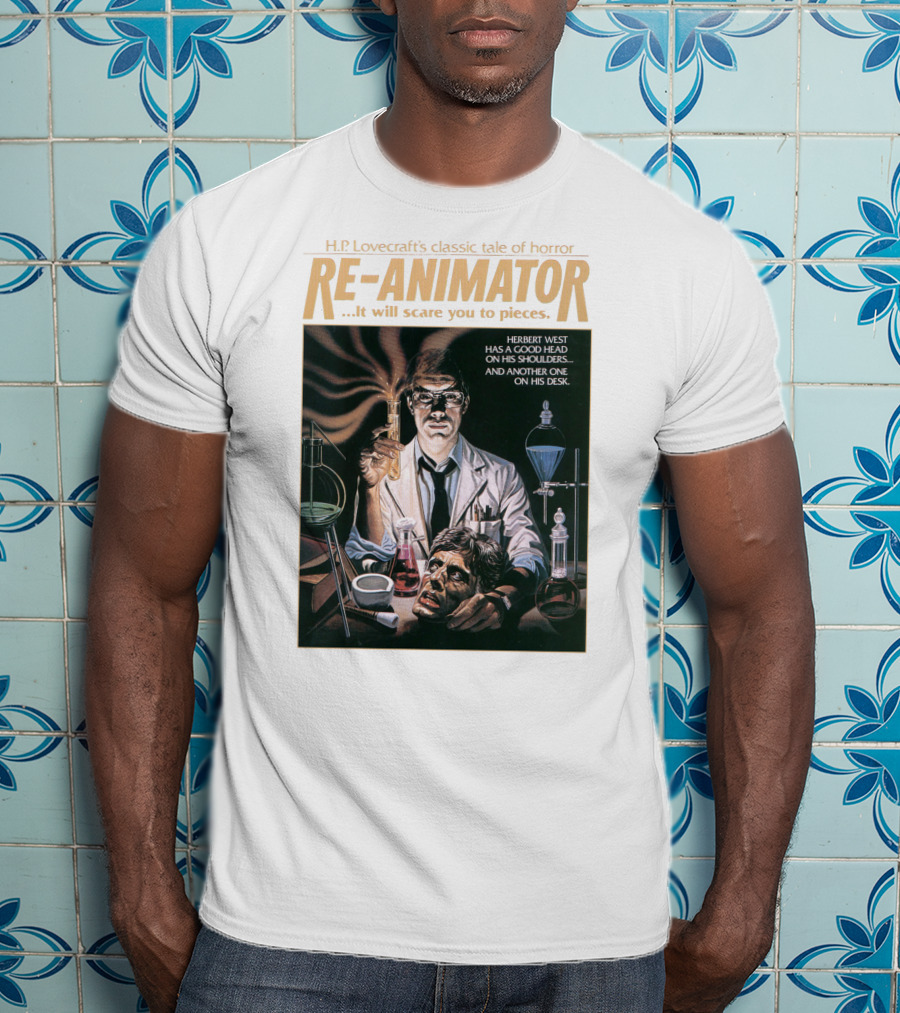 H.P. Lovecraft's Classic Tale Of Horror Re-Animator Herbert West Has A Good Head On His Shoulders T-Shirt