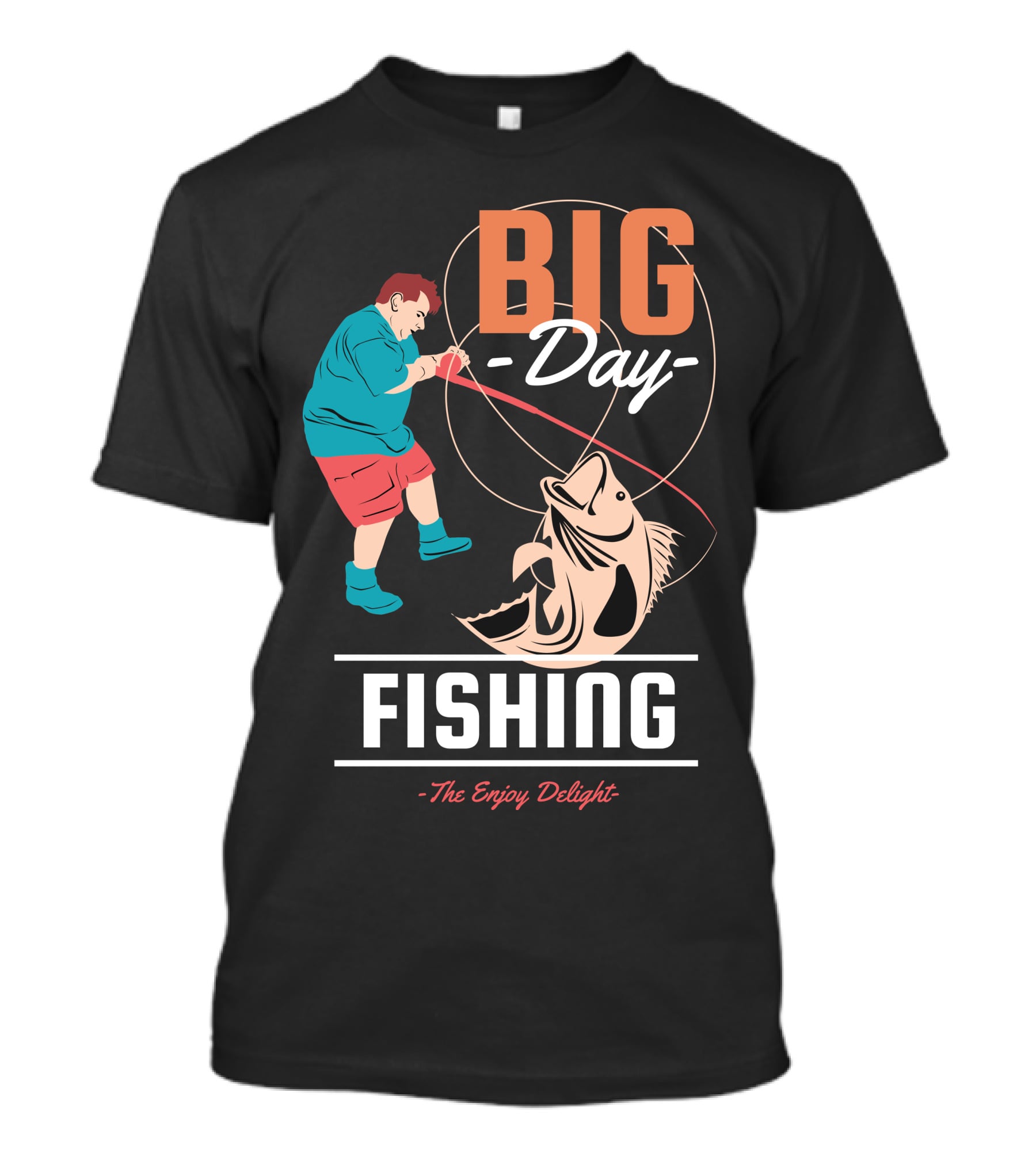 BIG Day Fishing The Enjoy Delight T-Shirt