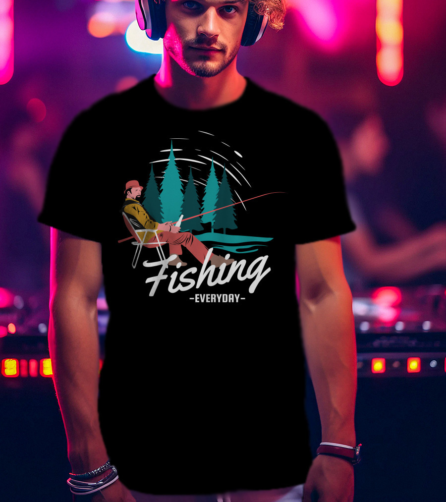 Fishing Everyday Relaxing Outdoors With Pine Trees T-Shirt