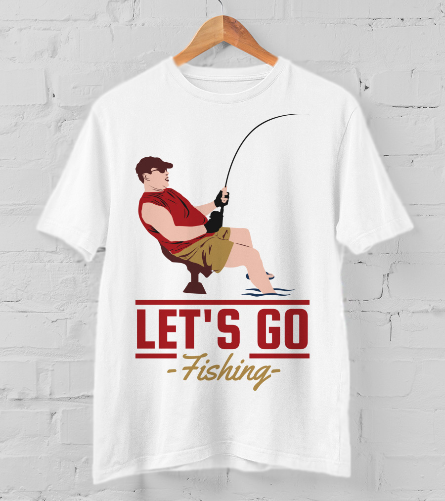 LET'S GO FISHING T-Shirt
