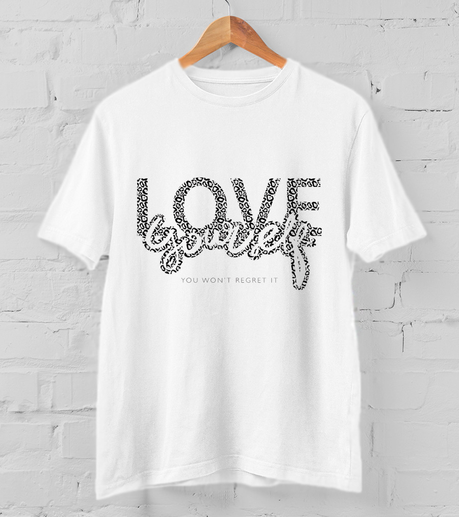 LOVE Yourself You Won't Regret It Leopard Print T-Shirt