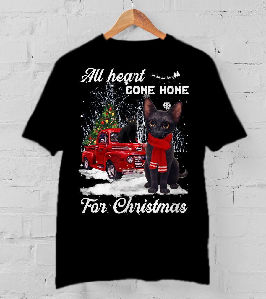 All Heart Come Home For Christmas Black Cat Truck Ornaments Santa Lover T-Shirt