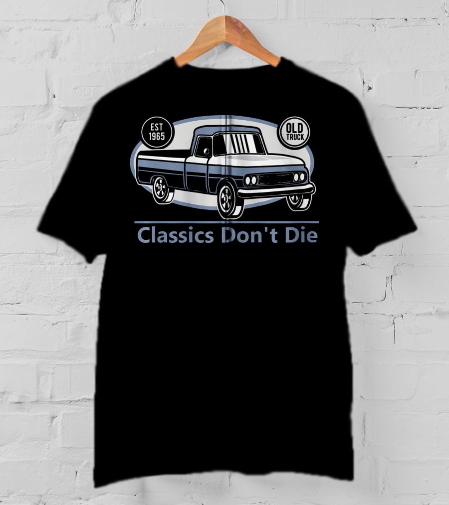 Classics Don't Die Est 1965 Old Truck Vintage Mechanic Dad T-Shirt