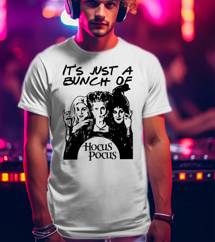 It's Just A Bunch Of Hocus Pocus Hocus Pocus Characters T-Shirt