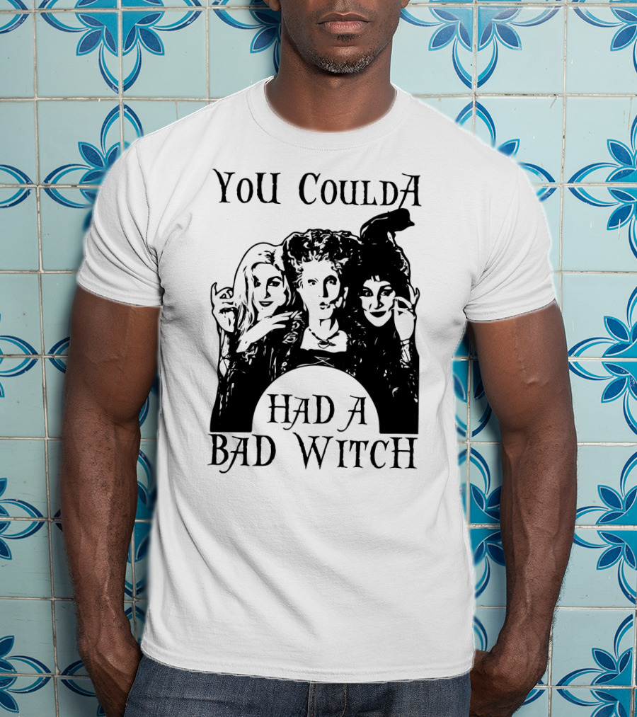 You CouldA Had A Bad Witch Hocus Pocus Witches Trio T-Shirt