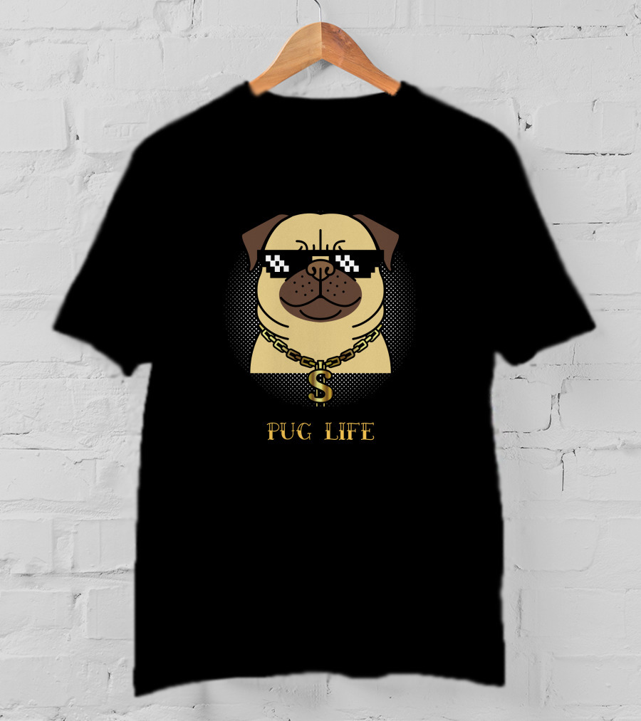 Pug Life Funny Puns Dog With Sunglasses And Dollar Chain T-Shirt