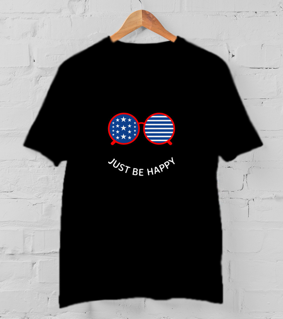 Just Be Happy Patriotic Smiley Face With American Flag Sunglasses T-Shirt