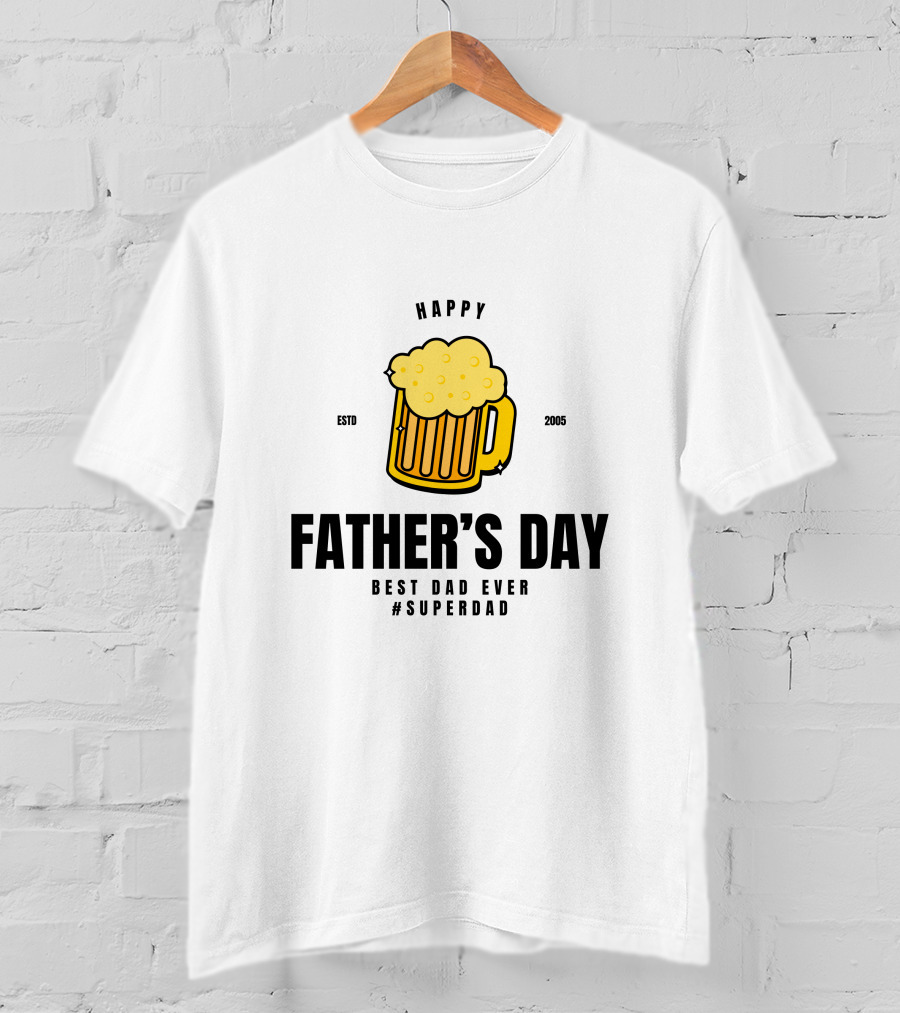 Happy Father's Day Best Dad Ever #Superdad T-Shirt