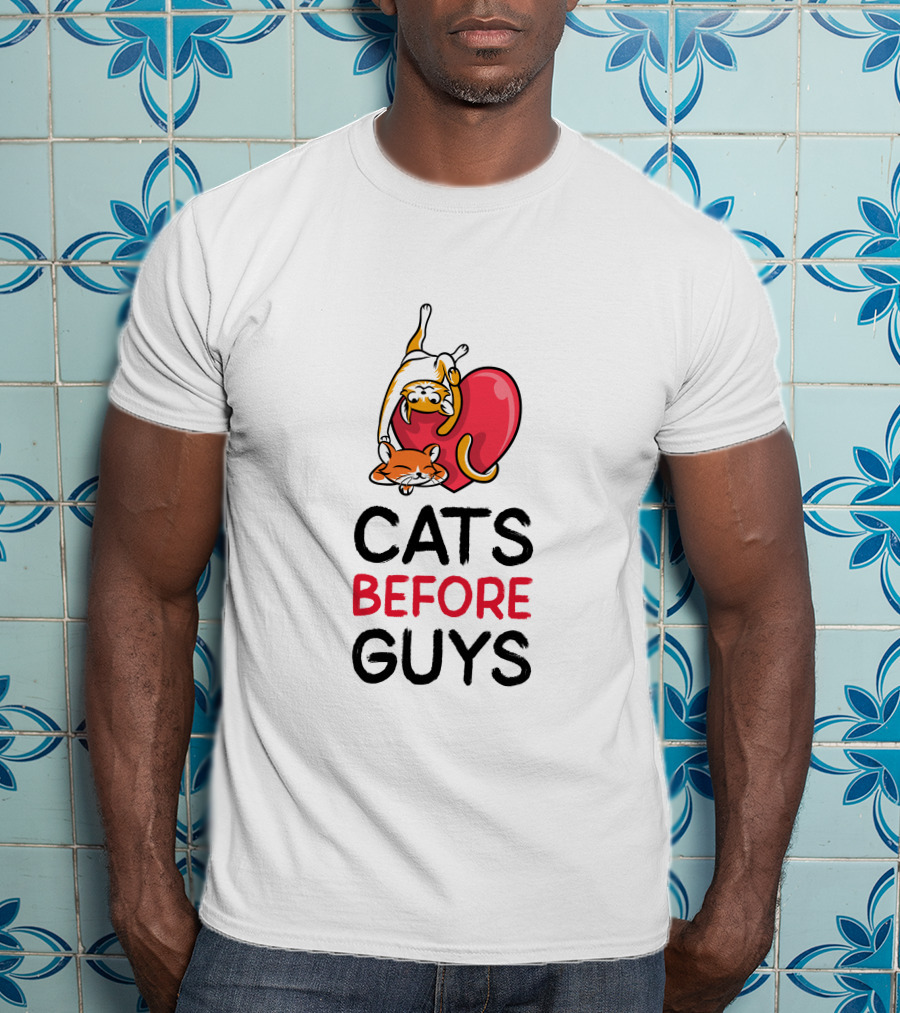 Cats Before Guys Heart Illustration For Pet Lovers T-Shirt
