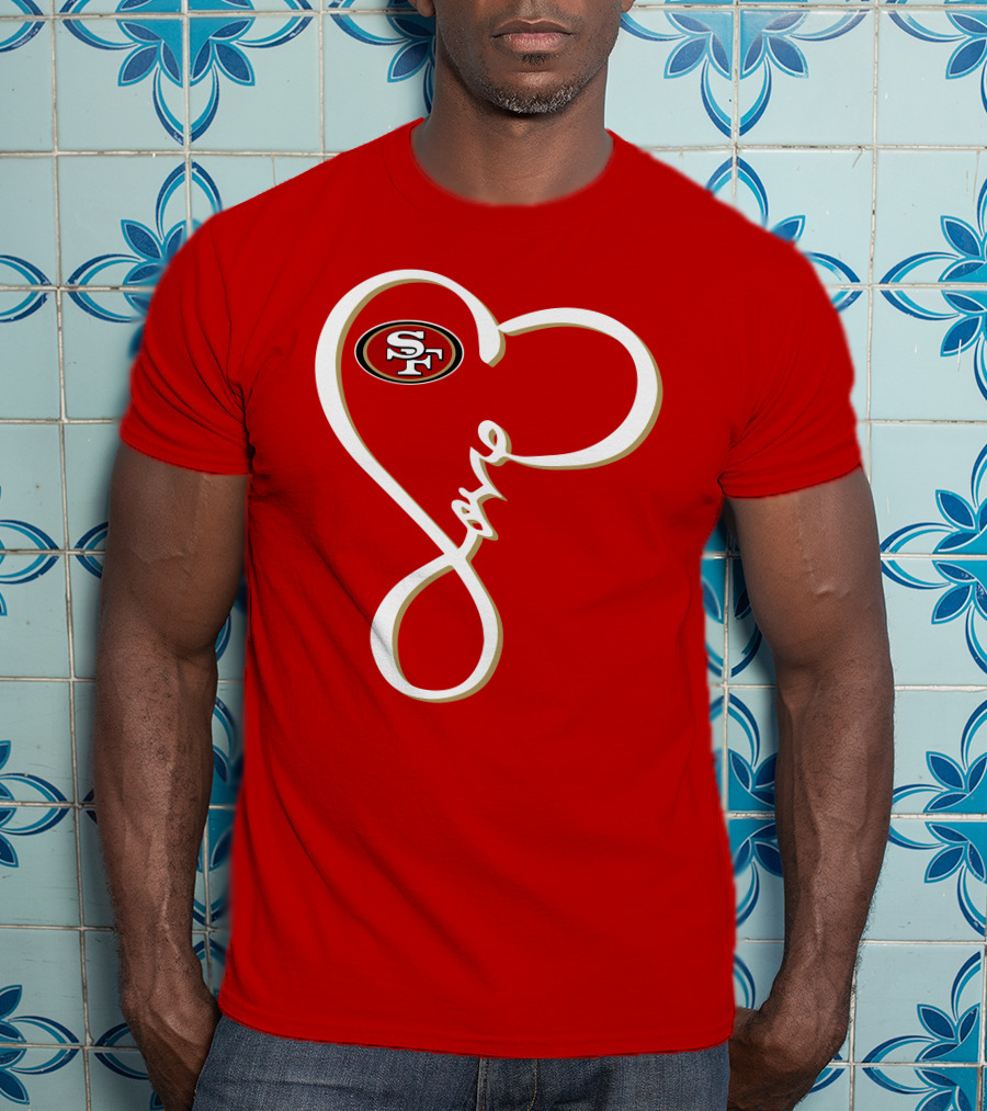 Love San Francisco 49ers Heart SF T-Shirt