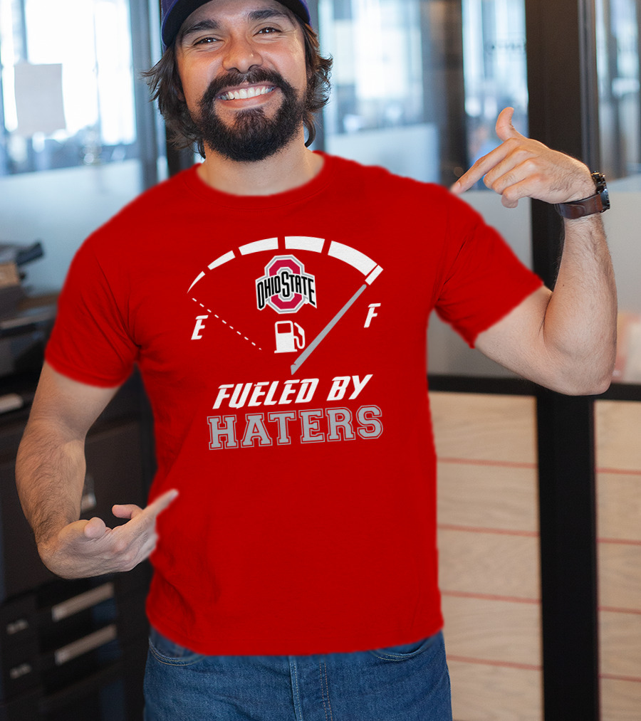 Ohio State Buckeyes Fueled By Haters Fuel Gauge T-Shirt