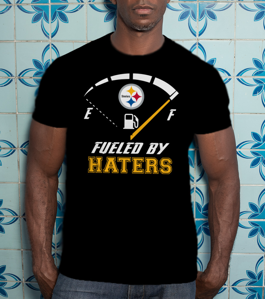 Pittsburgh Steelers Fueled By Haters Gauge Fuel Tank T-Shirt