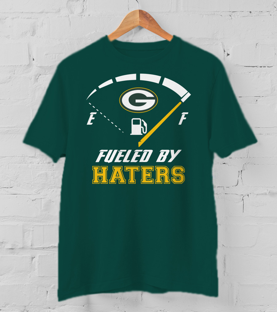 Green Bay Packers Fueled By Haters Fuel Gauge T-Shirt