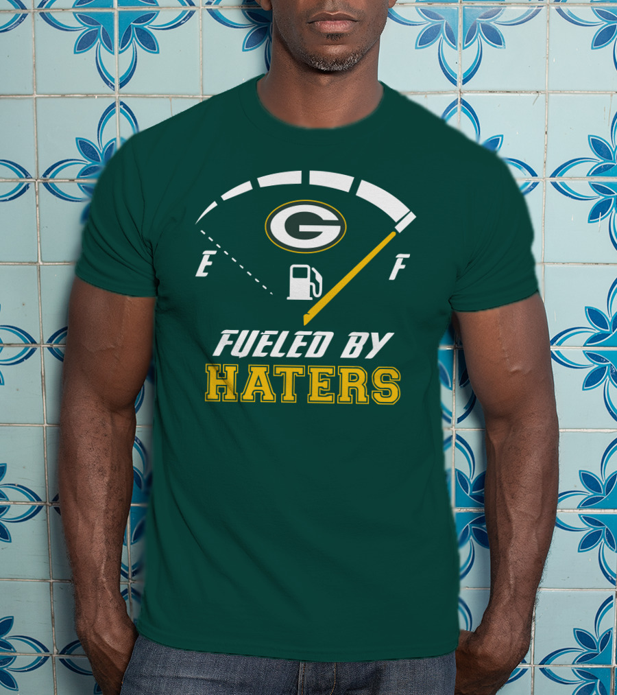 Green Bay Packers Fueled By Haters Fuel Gauge T-Shirt