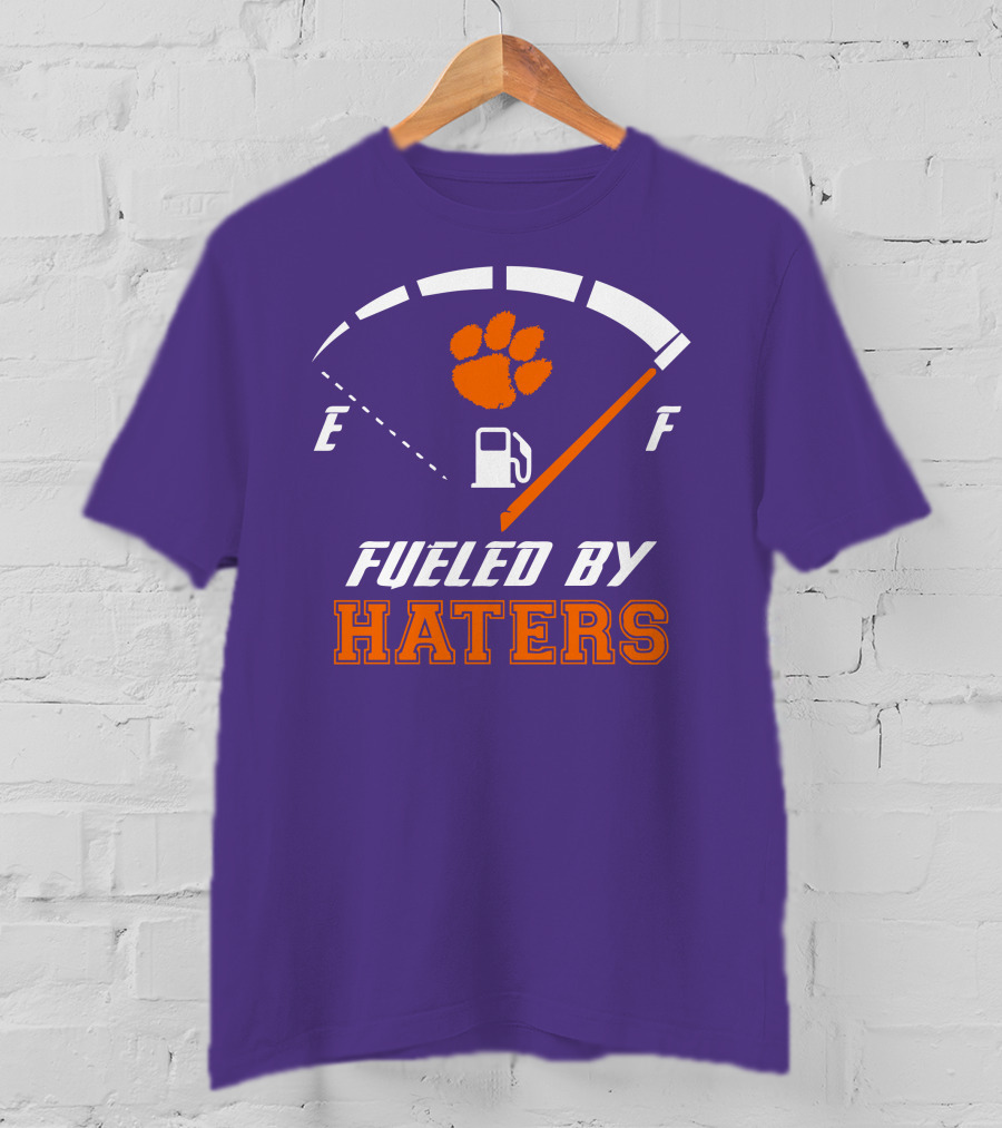 Clemson Tigers Fueled By Haters Gas Gauge Paw T-Shirt