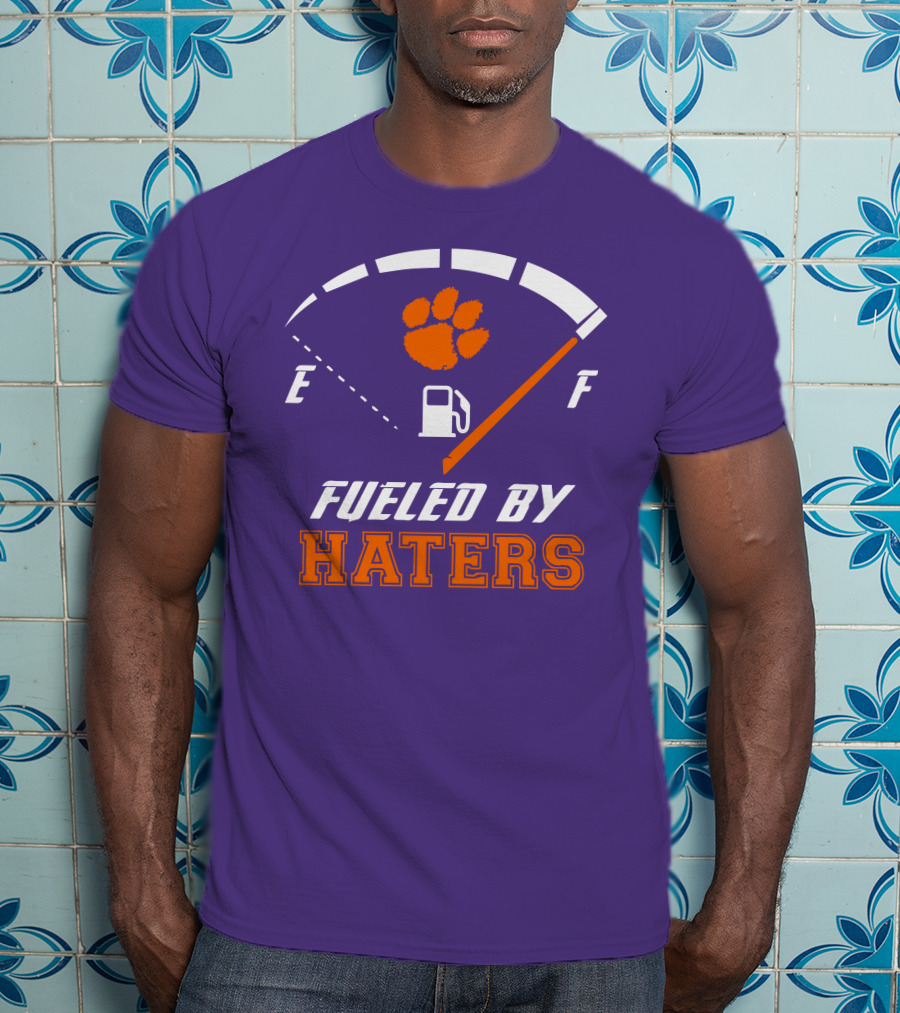 Clemson Tigers Fueled By Haters Gas Gauge Paw T-Shirt