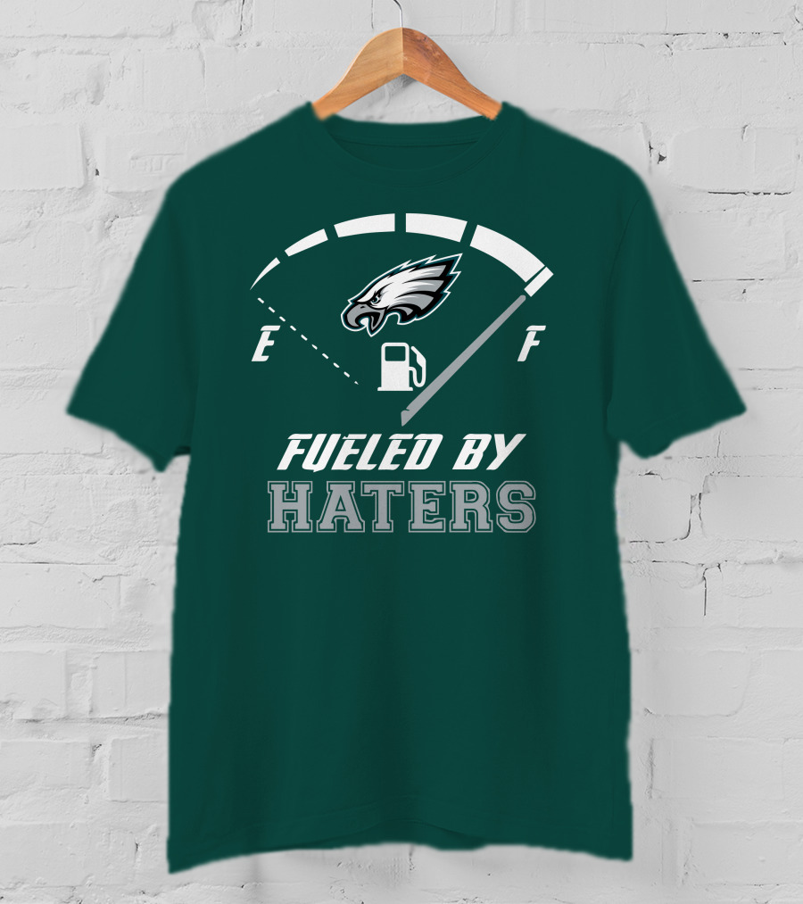 Philadelphia Eagles Fueled By Haters Fuel Gauge T-Shirt