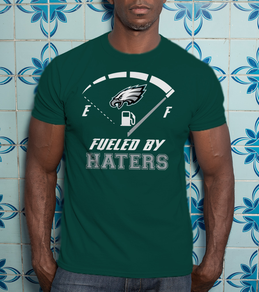 Philadelphia Eagles Fueled By Haters Fuel Gauge T-Shirt