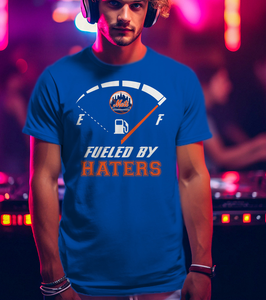 New York Mets Fueled By Haters Fuel Gauge T-Shirt