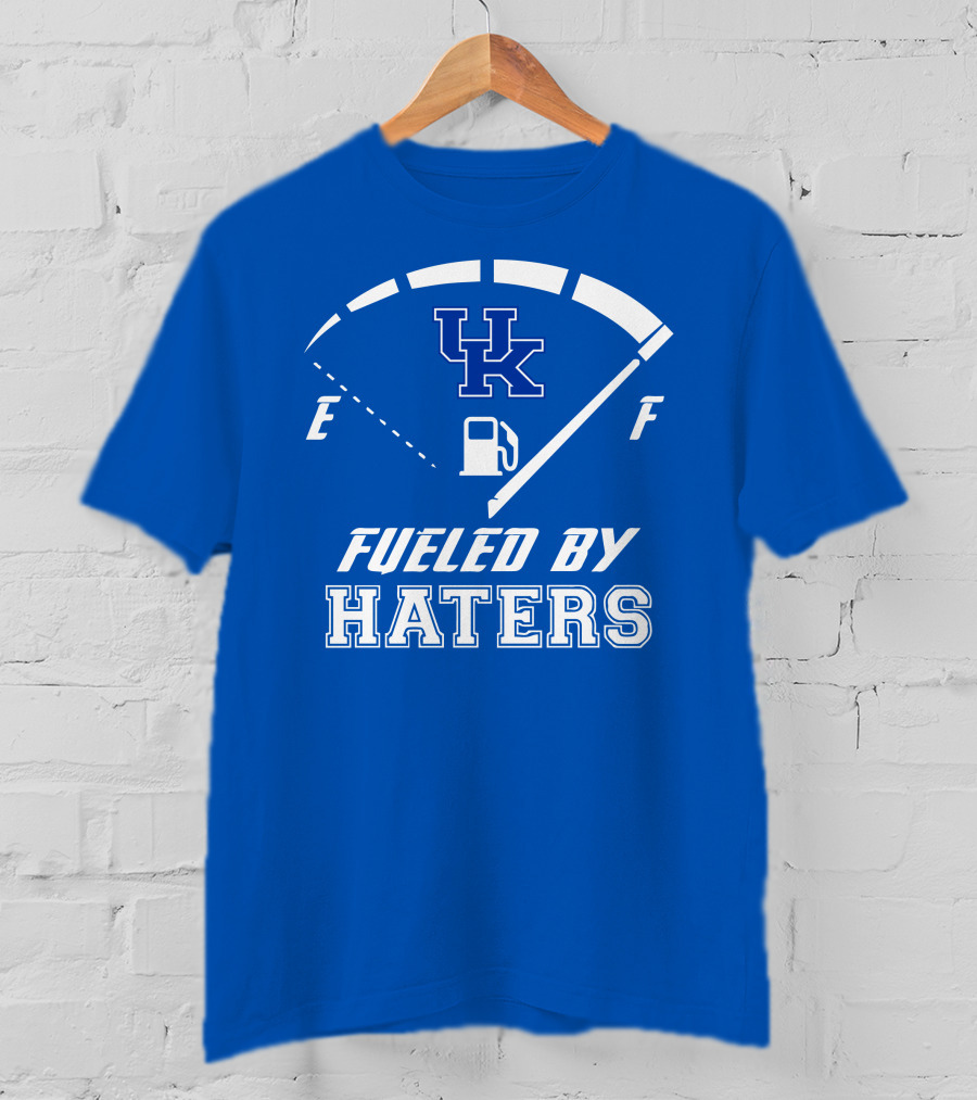 Kentucky Wildcats Fueled By Haters Gas Gauge UK T-Shirt