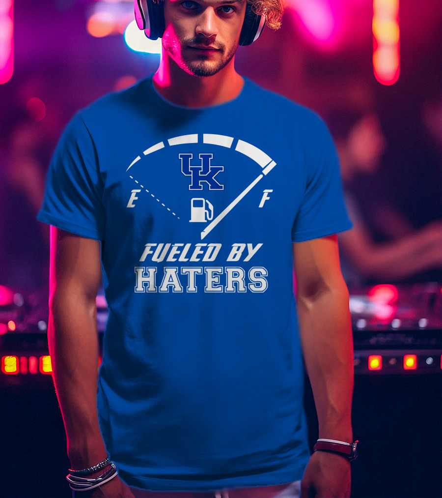 Kentucky Wildcats Fueled By Haters Gas Gauge UK T-Shirt