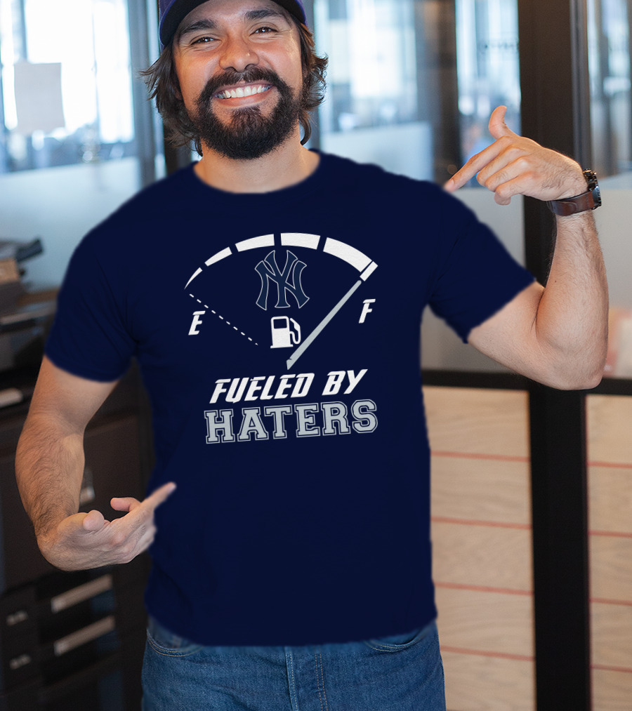 New York Yankees Fueled By Haters Gas Gauge T-Shirt
