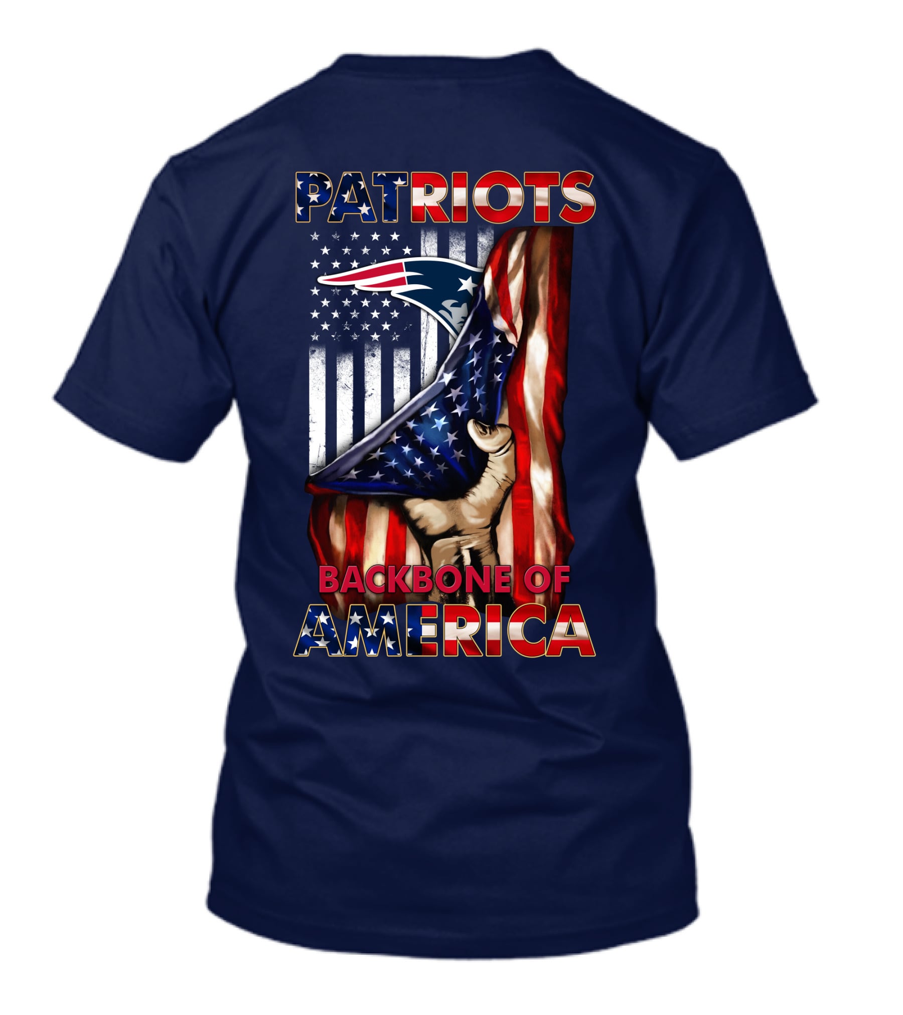 Patriots Backbone Of America New England T-Shirt