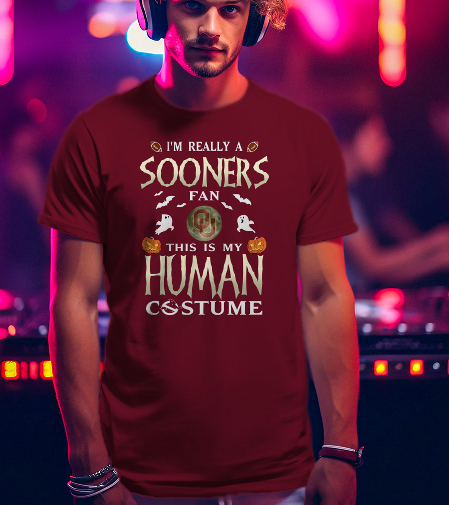 I'm Really A Sooners Fan This Is My Human Costume Halloween Football Oklahoma T-Shirt