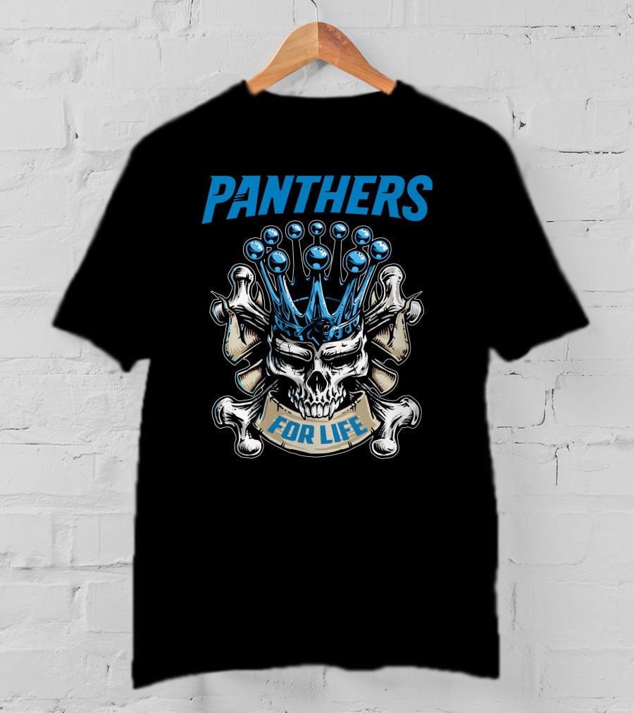 Panthers Skull King For Life T-Shirt