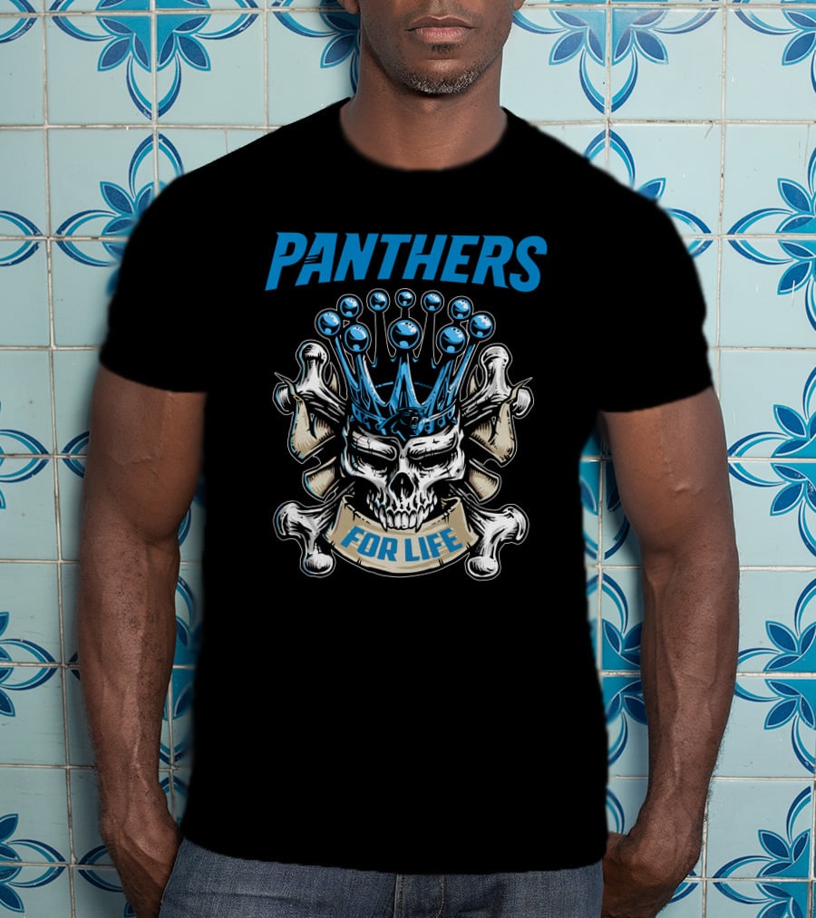 Panthers Skull King For Life T-Shirt