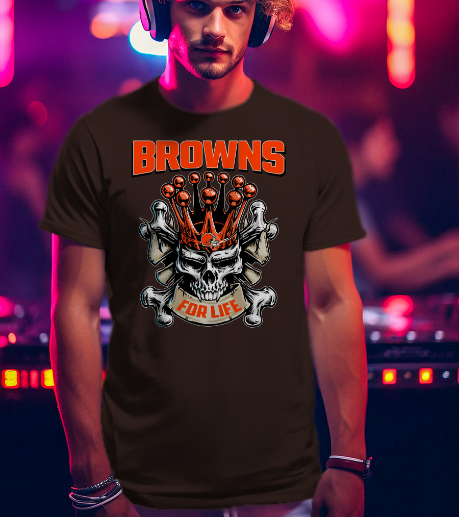 Browns Skull King For Life T-Shirt