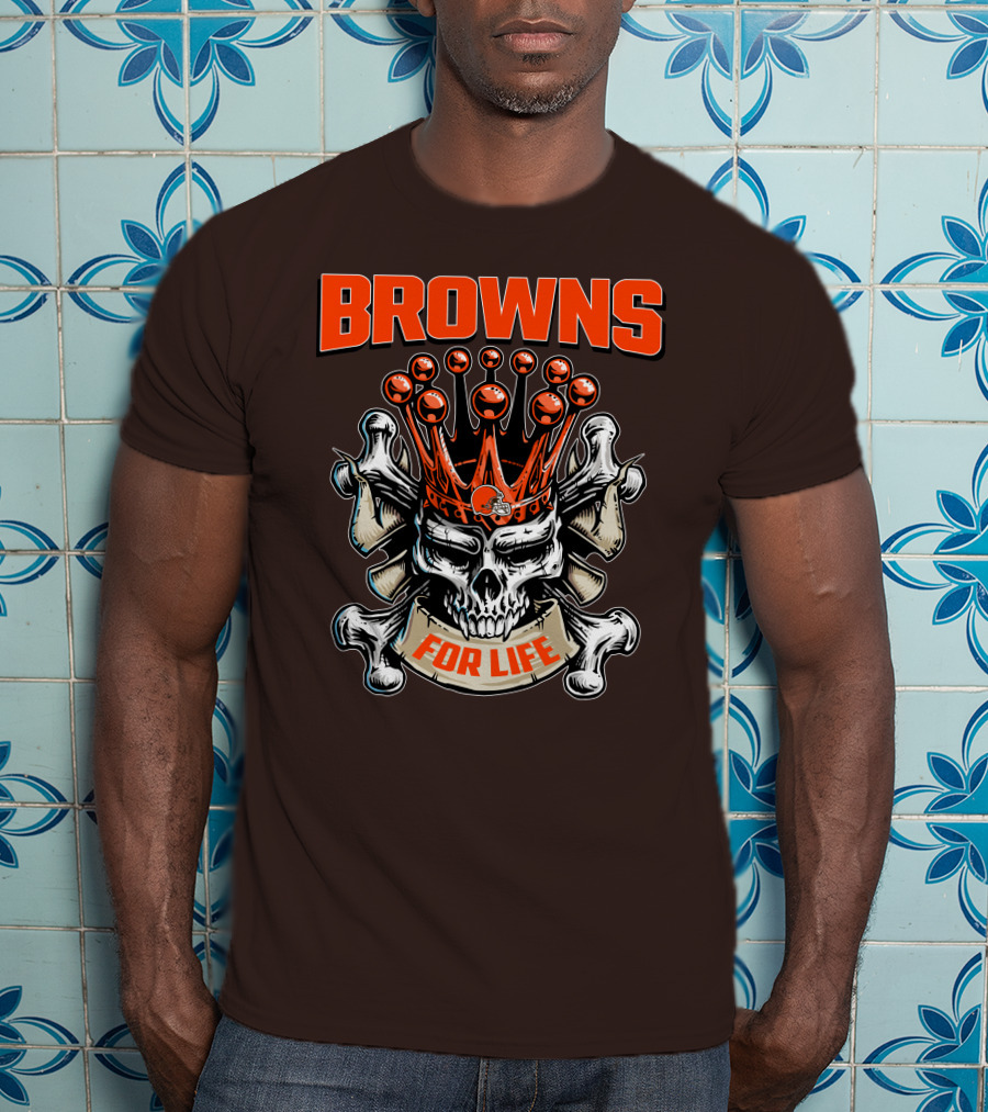 Browns Skull King For Life T-Shirt