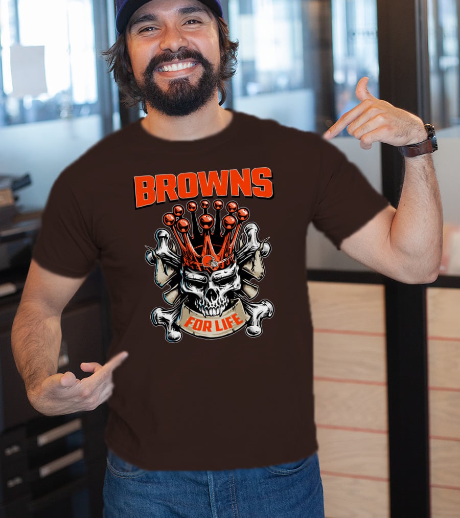 Browns Skull King For Life T-Shirt
