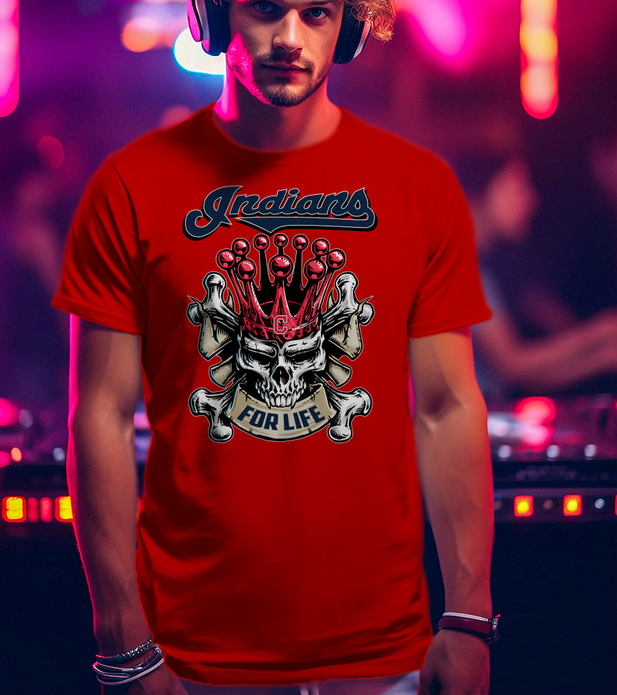 Indians Skull King Crown C For Life T-Shirt