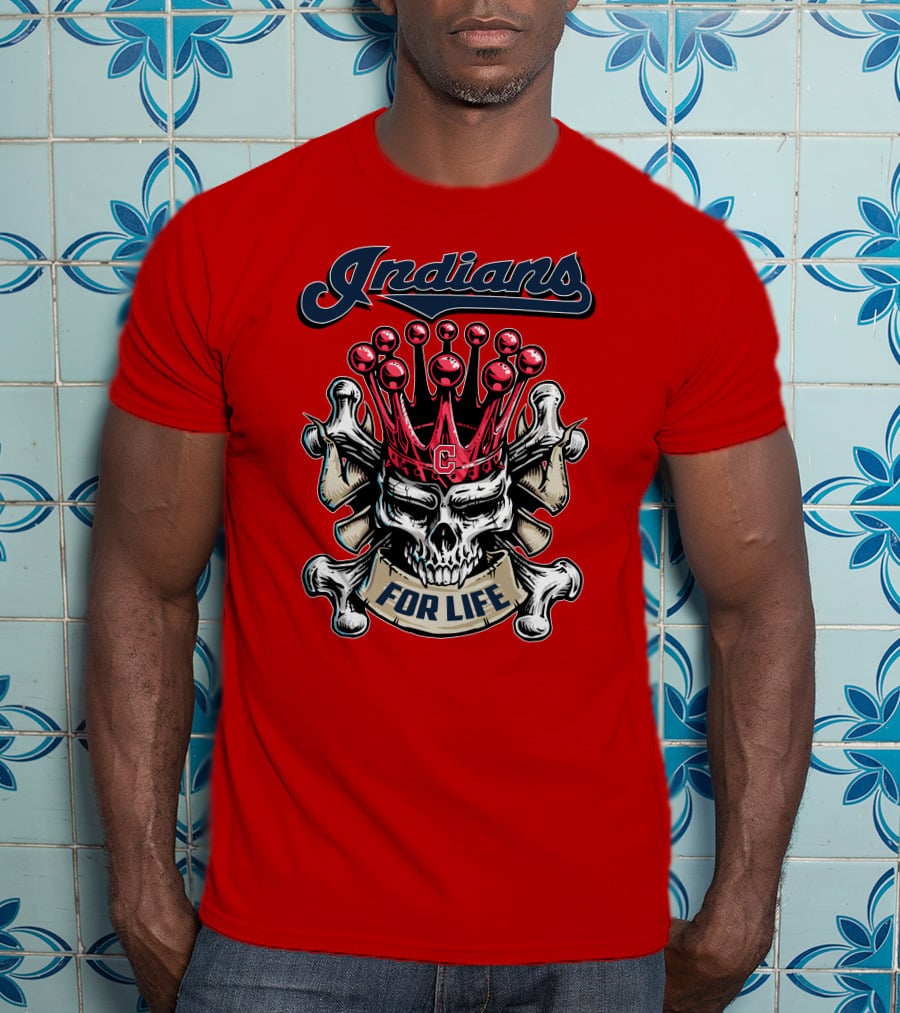 Indians Skull King Crown C For Life T-Shirt