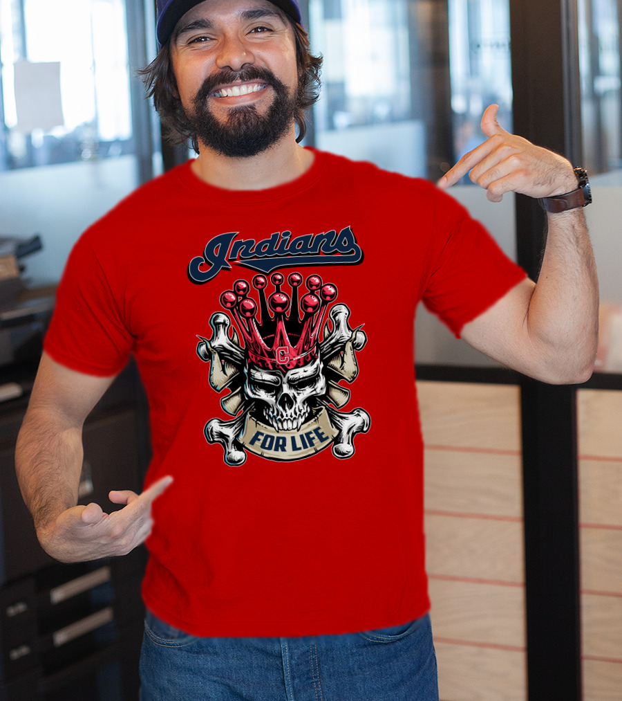Indians Skull King Crown C For Life T-Shirt