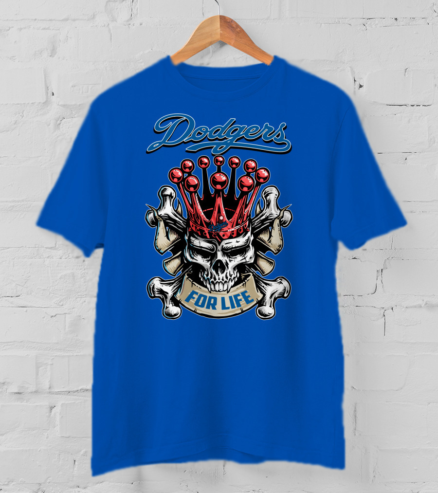 Dodgers Crowned Skull For Life T-Shirt