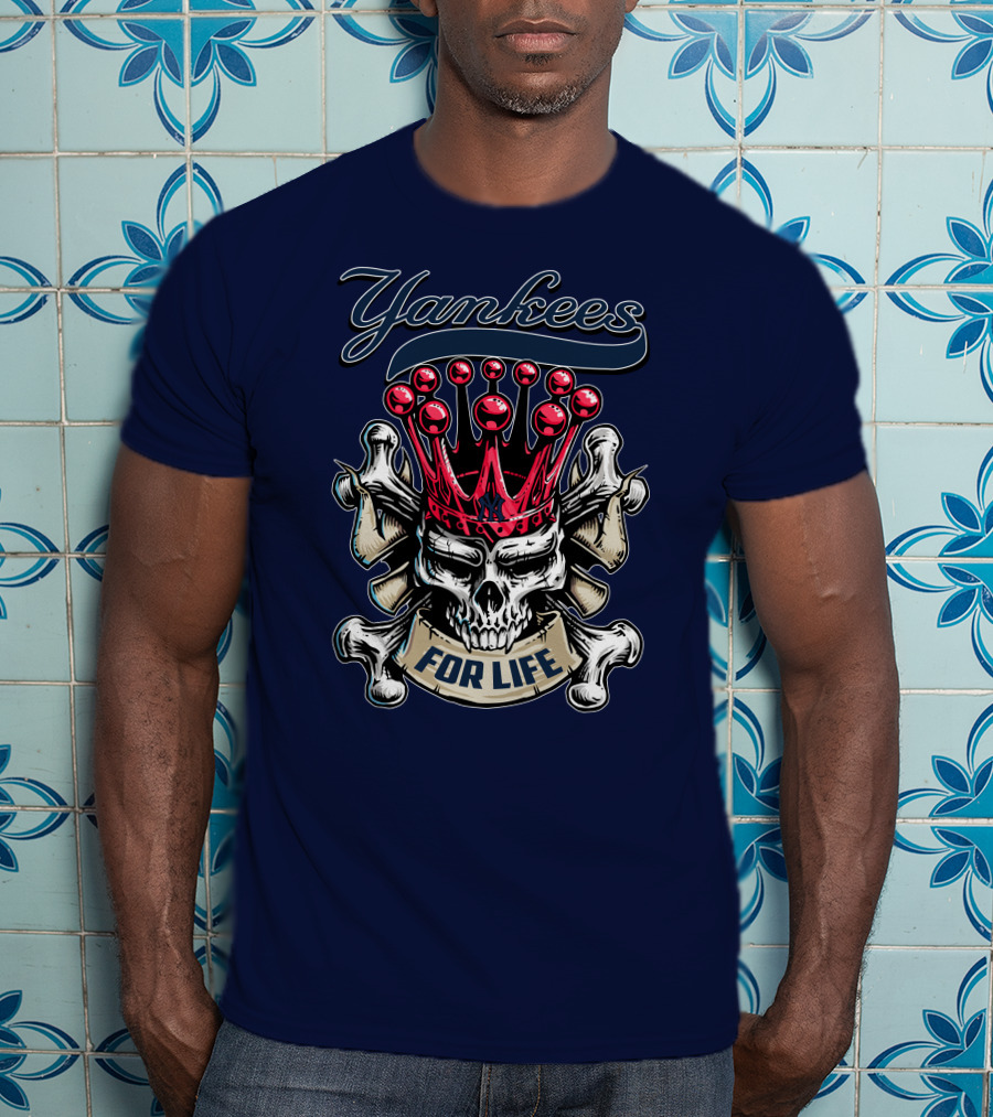 Yankees Skull King Crown For Life T-Shirt