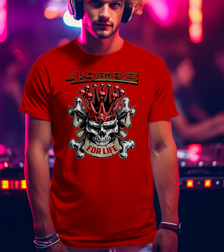 49ers Skull King Crowned For Life T-Shirt