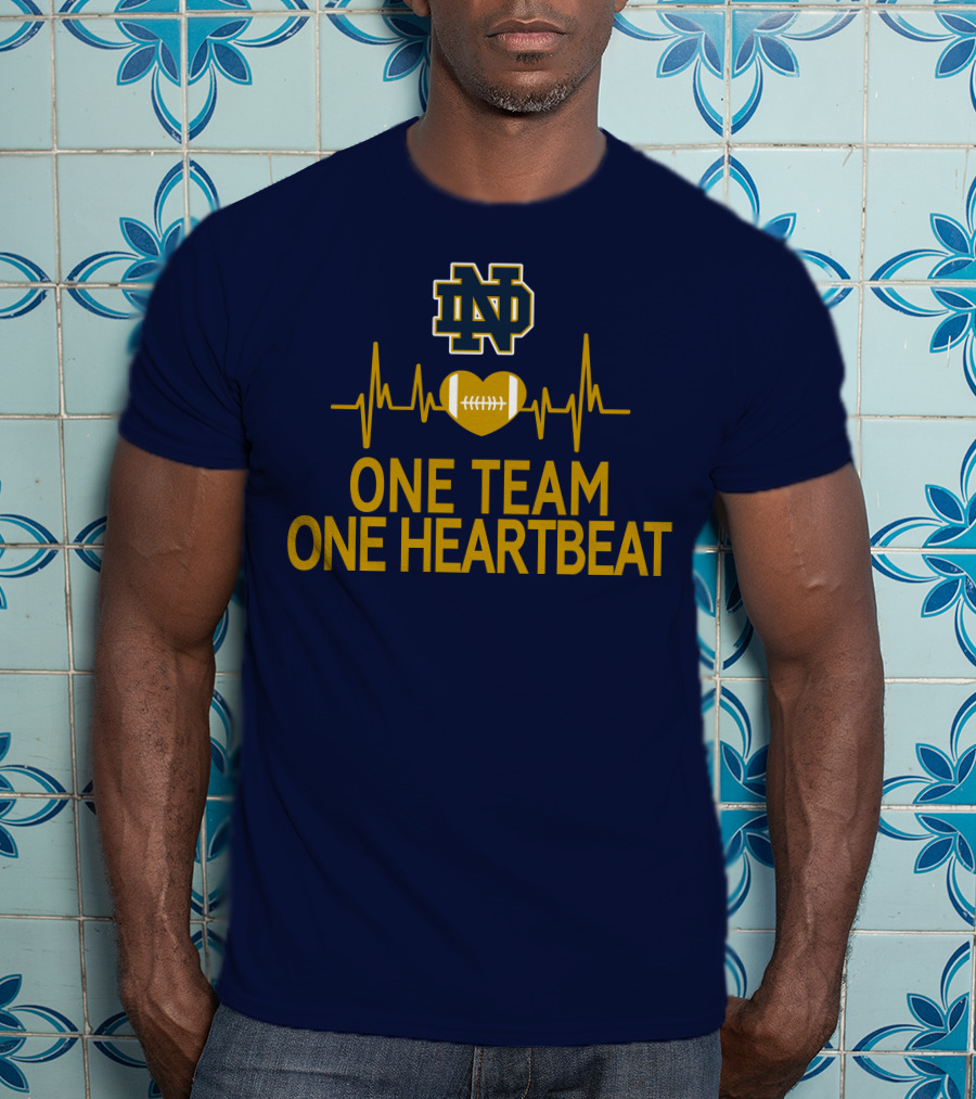 Notre Dame Fighting Irish One Team One Heartbeat Heartbeat Football T-Shirt