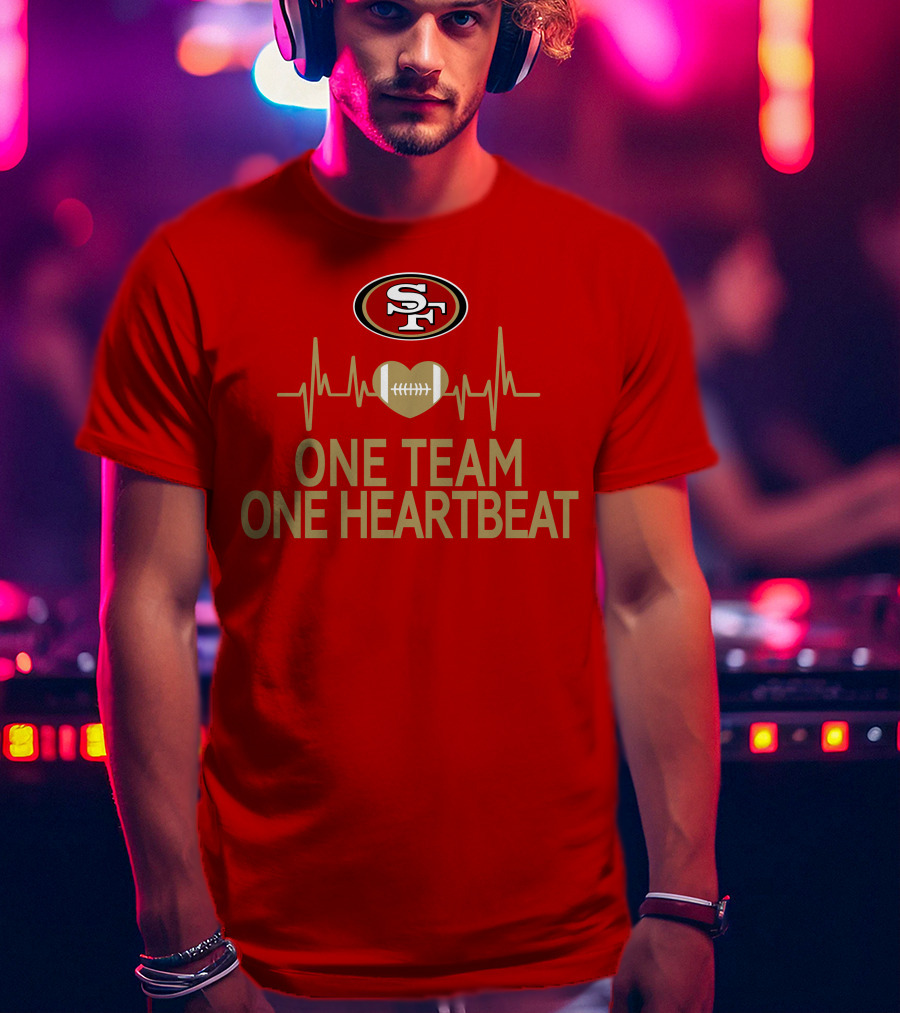 San Francisco 49ers SF Logo Heartbeat Football One Team One Heartbeat T-Shirt
